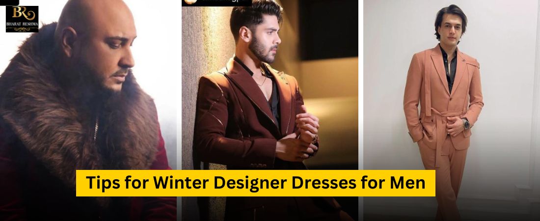 Tips for Designer Dresses for Men in Winter